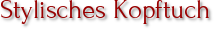 Stylisches Kopftuch